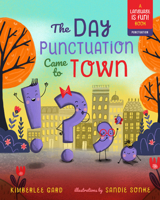 The Day Punctuation Came to Town 1641701455 Book Cover