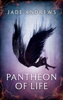 Pantheon of Life 176376060X Book Cover