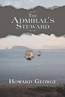 The Admiral's Steward 1957956453 Book Cover