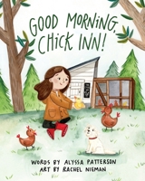Good Morning, Chick Inn B0CMXBB6C8 Book Cover