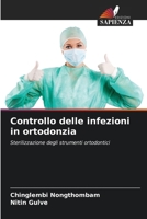 Controllo delle infezioni in ortodonzia (Italian Edition) 6207735293 Book Cover