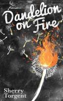 Dandelion on Fire (Greene Island Mystery Book 1) 0996867309 Book Cover