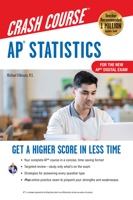 AP® Statistics Crash Course,  Book + Online: Get a Higher Score in Less Time 0738612588 Book Cover