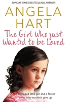 The Girl Who Just Wanted to Be Loved 150980711X Book Cover