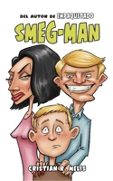 Smeg-Man (Spanish Edition) 1105608913 Book Cover