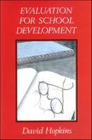 Evaluation for School Development 0335092403 Book Cover