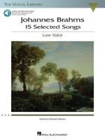 Brahms: 15 Selected Songs   Low Voice   Bk/2 Cds, Accomps, Diction, The Vocal Library 142344664X Book Cover