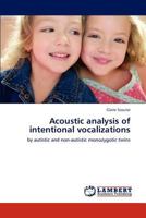 Acoustic Analysis of Intentional Vocalizations 3845424397 Book Cover