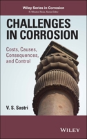 Corrosion: Costs, Causes, Consequences, Prevention, and Control 1118522109 Book Cover