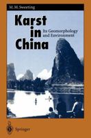 Karst in China: Its Geomorphology and Environment 3642795226 Book Cover