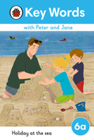 Key Words with Peter and Jane Level 6a - Holiday at the Sea 0241510880 Book Cover
