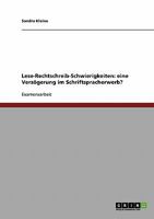 Lese-Rechtschreib-Schwierigkeiten: eine Verzögerung im Schriftspracherwerb? 3638894320 Book Cover