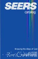 Seers Catalog: Knowing the Ways of God 0972068147 Book Cover