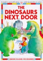 The Dinosaurs Next Door (Young Reading 1) 0794502512 Book Cover