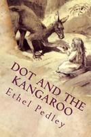 Dot and the Kangaroo 1540807509 Book Cover