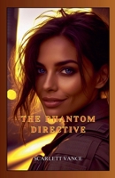 The Phantom Directive (Espionage) B0F14NXL3F Book Cover
