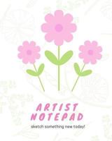 Artist Notepad: sketch something new today! 172498148X Book Cover