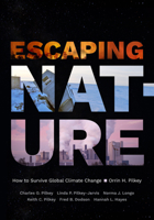 Escaping Nature: How to Survive Global Climate Change 1478020660 Book Cover