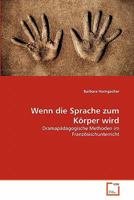 Wenn die Sprache zum Körper wird 3639349393 Book Cover