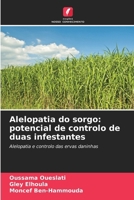 Alelopatia do sorgo: potencial de controlo de duas infestantes (Portuguese Edition) 6207191579 Book Cover