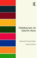 Federalism in South Asia 1138660191 Book Cover