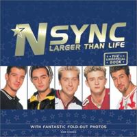 N Sync: Larger Than Life 0823083594 Book Cover