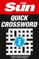 The Sun Quick Crossword Book 2: 175 quick crossword puzzles from Britain's favourite newspaper 0007580738 Book Cover