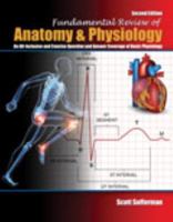 Fundamental Review of Anatomy and Physiology: An All-Inclusive and Concise Question and Answer Coverage of Basic Physiology 1465251596 Book Cover