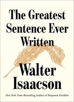 The Greatest Sentence Ever Written 1982181311 Book Cover