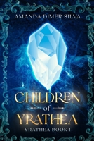 Children of Yrathea 6500460723 Book Cover
