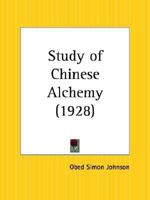 Study of Chinese Alchemy 0766158071 Book Cover