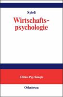 Wirtschaftspsychologie: Rahmenmodell, Konzepte, Anwendungsfelder 3486576607 Book Cover