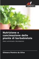 Nutrizione e concimazione delle piante di barbabietola: Stato nutrizionale e fecondazione 6206313190 Book Cover
