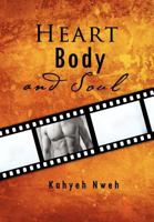 Heart, Body, and Soul 1426994893 Book Cover