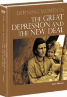 The Great Depression And The New Deal (Defining Moments) 078081049X Book Cover