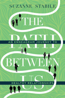 The Path Between Us: An Enneagram Journey to Healthy Relationships 0830846425 Book Cover