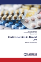 Corticosteroids in Dental Use 6139455502 Book Cover