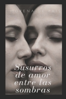 Susurros de amor entre las sombras (Italian Edition) B0D4QV98RM Book Cover