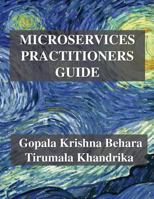 Microservices Practitioner Guide 0929652622 Book Cover