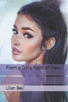 From a Girls Point of View 1511953934 Book Cover