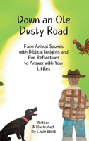 Down an Ole Dusty Road B0DYTX5GT9 Book Cover