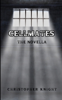 Cellmates: a novella B0HHNPHZDP Book Cover