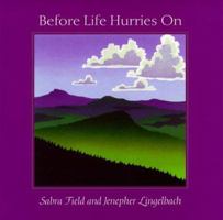 Before Life Hurries On 087451911X Book Cover