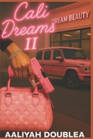Cali Dreams II B0FQWG5YV8 Book Cover