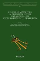 Medieval Minorities: Law and Multiconfessional Societies in the Middle Ages 2503565719 Book Cover