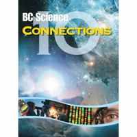 BC Science Connections 10: Student Edition 0176860932 Book Cover
