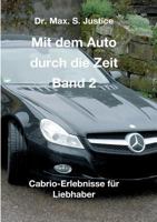 Mit Dem Auto Durch Die Zeit Band 2 374699702X Book Cover