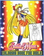 Sailor Moon coloring book: for Gilrs and adults fun, easy and relaxed superb and high-quality images B09TKRQVNJ Book Cover