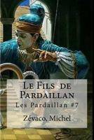 Le fils de Pardaillan 1979138303 Book Cover