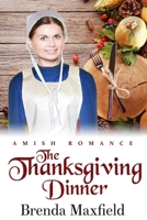 The Thanksgiving Dinner B09JJCG8X9 Book Cover